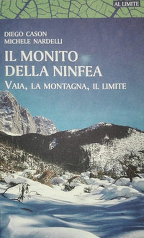 Il monito della ninfea. Vaia, la montagna, il limite - Librerie.coop Il monito della ninfea. Vaia, la montagna, il limite - Librerie.coop
