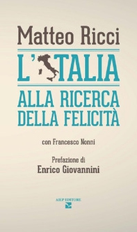 L'Italia alla ricerca della felicità - Librerie.coop