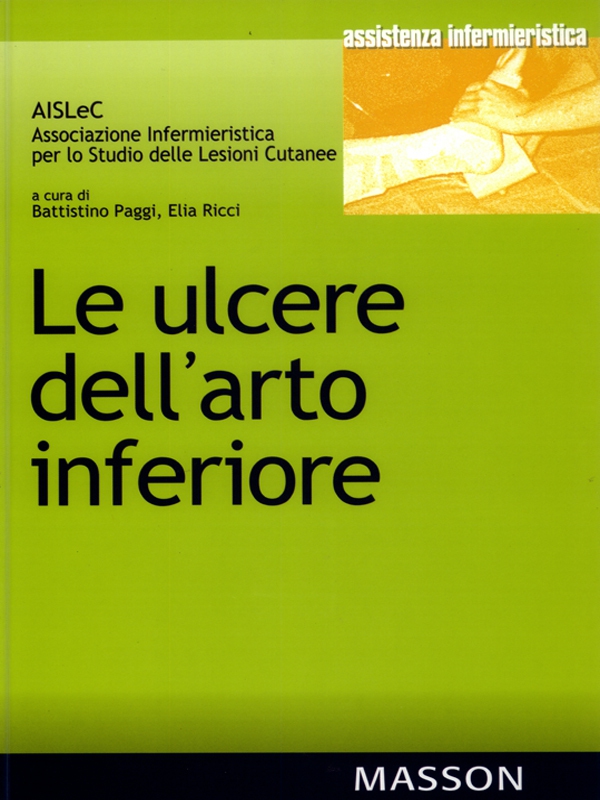 Le ulcere dell'arto inferiore - Librerie.coop Le ulcere dell'arto inferiore - Librerie.coop