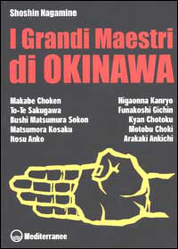 I grandi maestri di Okinawa - Librerie.coop I grandi maestri di Okinawa - Librerie.coop