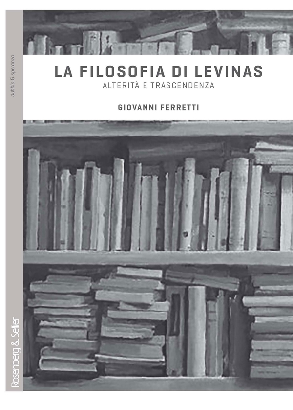 La filosofia di Levinas - Librerie.coop La filosofia di Levinas - Librerie.coop
