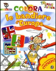 Colora le bandiere d'Europa. Con stickers - Librerie.coop