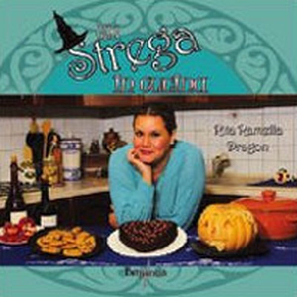 Una strega in cucina - Librerie.coop Una strega in cucina - Librerie.coop