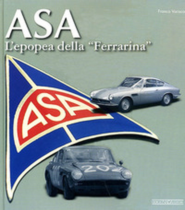 ASA. L'epopea della «Ferrarina» - Librerie.coop ASA. L'epopea della «Ferrarina» - Librerie.coop