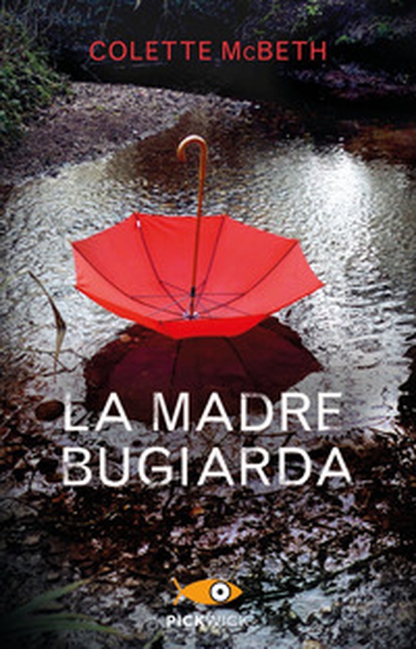 La madre bugiarda - Librerie.coop La madre bugiarda - Librerie.coop