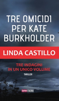 Tre omicidi per Kate Burkholder - Librerie.coop