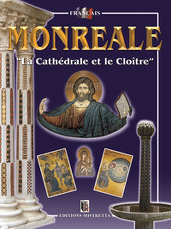 Monreale. «La Cathédrale et le cloître» - Librerie.coop Monreale. «La Cathédrale et le cloître» - Librerie.coop