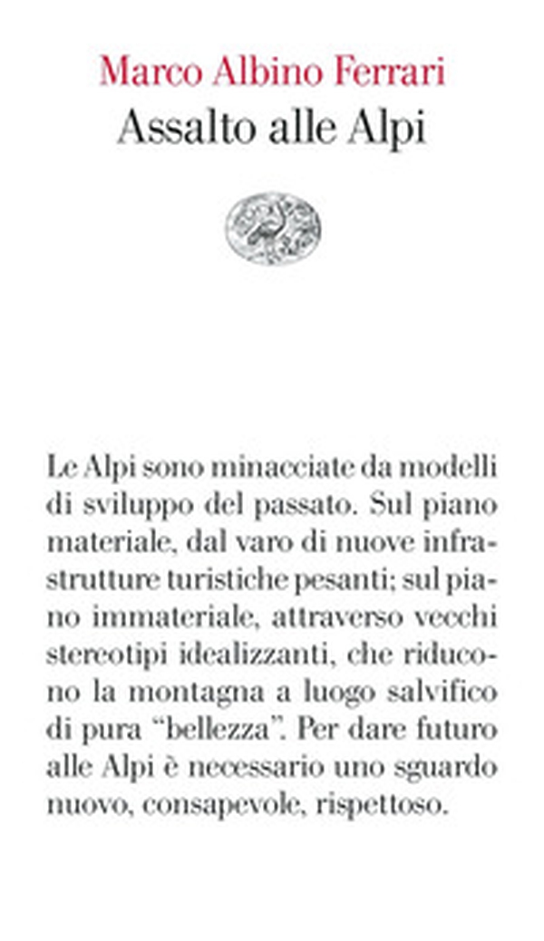 Assalto alle Alpi - Librerie.coop Assalto alle Alpi - Librerie.coop