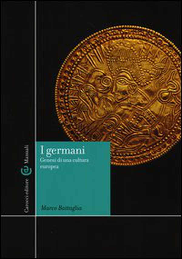 I Germani. Genesi di una cultura europea - Librerie.coop I Germani. Genesi di una cultura europea - Librerie.coop