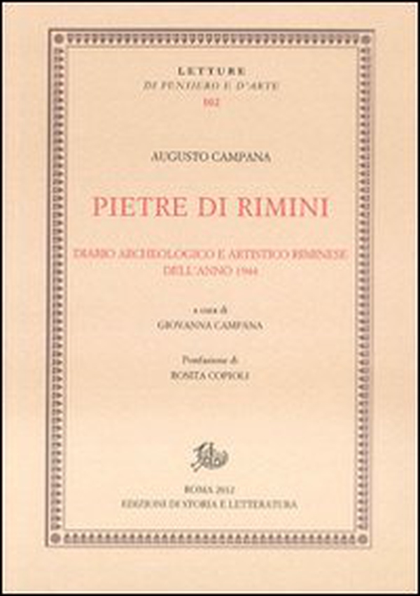 Pietre di Rimini. Diario archeologico e artistico riminese dell'anno 1944 - Librerie.coop Pietre di Rimini. Diario archeologico e artistico riminese dell'anno 1944 - Librerie.coop