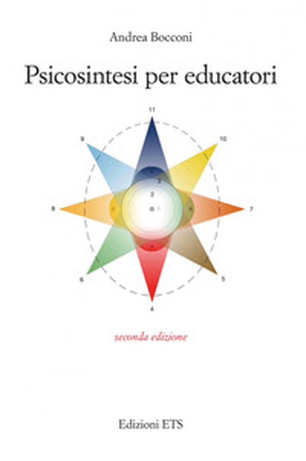 Psicosintesi per educatori - Librerie.coop Psicosintesi per educatori - Librerie.coop