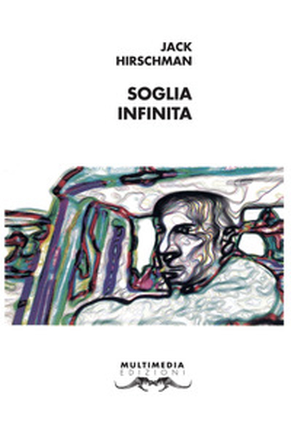 Soglia infinita. Testo inglese a fronte - Librerie.coop Soglia infinita. Testo inglese a fronte - Librerie.coop