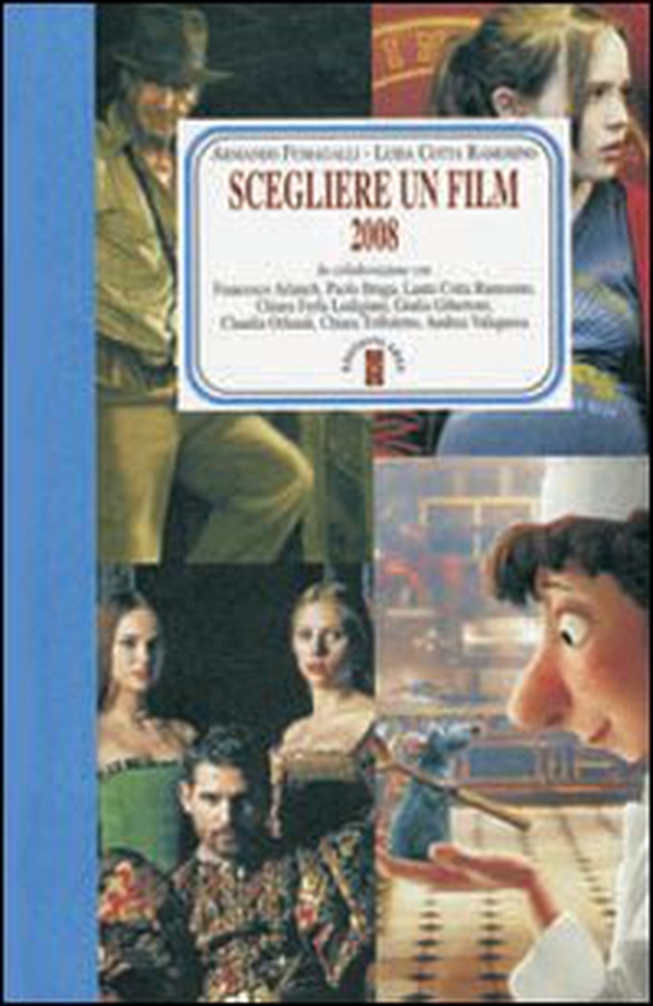 Scegliere un film 2008 - Librerie.coop Scegliere un film 2008 - Librerie.coop