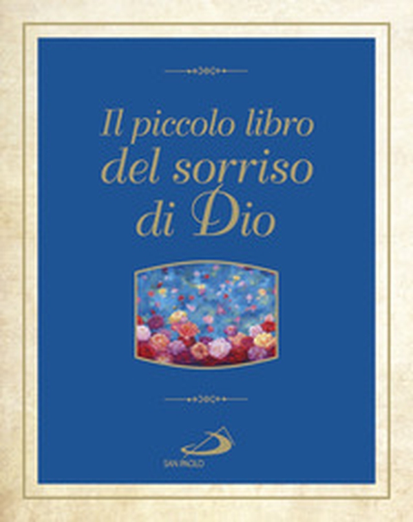 Il piccolo libro dei sorrisi di Dio - Librerie.coop Il piccolo libro dei sorrisi di Dio - Librerie.coop