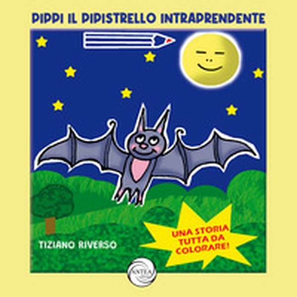 Pippi il pipistrello intraprendente - Librerie.coop Pippi il pipistrello intraprendente - Librerie.coop