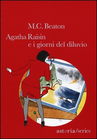 Agatha Raisin e i giorni del diluvio - Librerie.coop