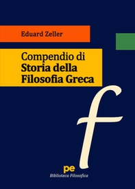 Compendio di Storia della Filosofia Greca - Librerie.coop