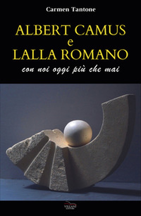 Albert Camus e Lalla Romano. Con noi più che mai - Librerie.coop Albert Camus e Lalla Romano. Con noi più che mai - Librerie.coop
