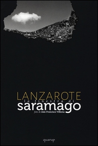 Lanzarote. La finestra di Saramago - Librerie.coop