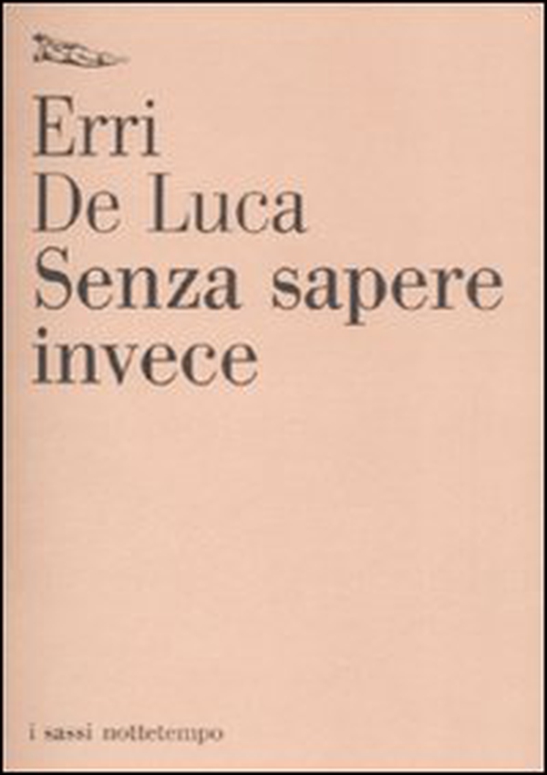Senza sapere invece - Librerie.coop Senza sapere invece - Librerie.coop