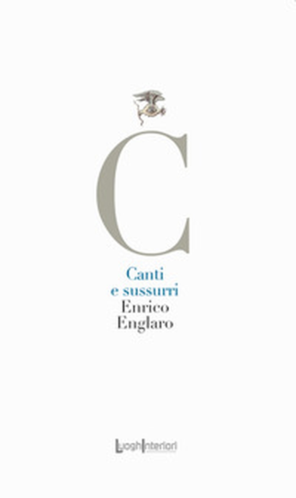 Canti e sussurri - Librerie.coop Canti e sussurri - Librerie.coop