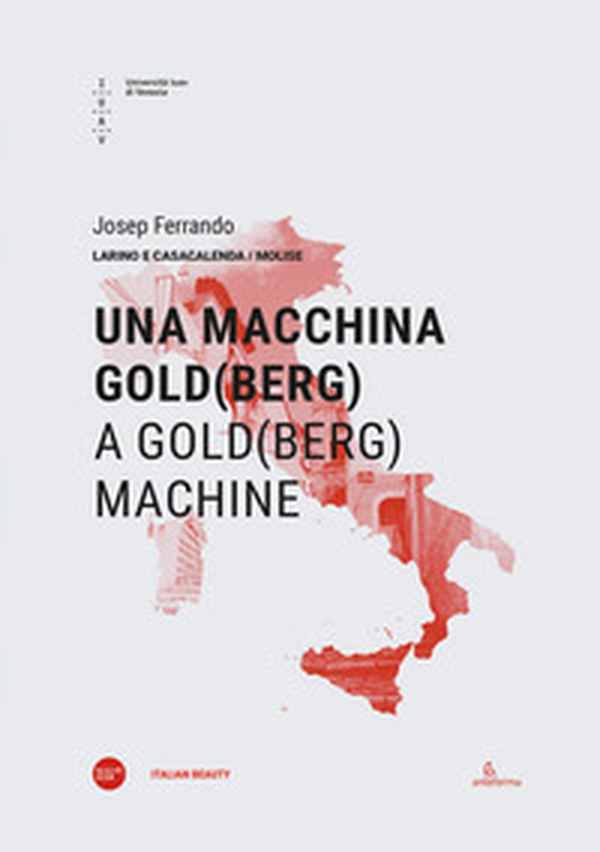 Una macchina di Gold(berg)-A Gold(berg) machine - Librerie.coop Una macchina di Gold(berg)-A Gold(berg) machine - Librerie.coop