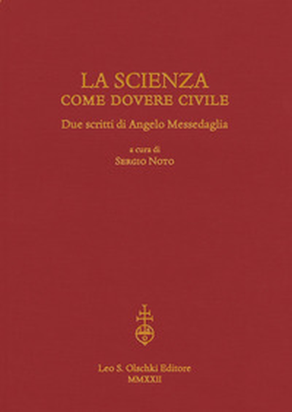 La scienza come dovere civile. Due scritti di Angelo Messedaglia - Librerie.coop La scienza come dovere civile. Due scritti di Angelo Messedaglia - Librerie.coop