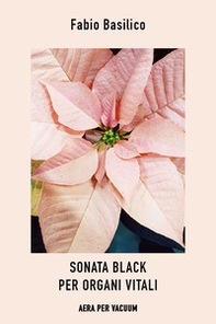Sonata black per organi vitali - Librerie.coop
