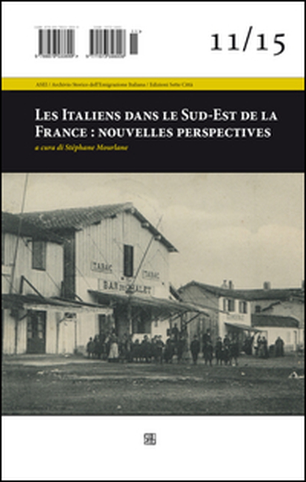 Les italiens dans le Sud-Est de la France: nouvelles perspectives - Librerie.coop Les italiens dans le Sud-Est de la France: nouvelles perspectives - Librerie.coop