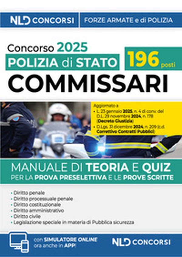 Concorso 196 Commissari Polizia di Stato. Manuale di teoria e scritta per la prove preselettiva e scritta. 2025 - Librerie.coop Concorso 196 Commissari Polizia di Stato. Manuale di teoria e scritta per la prove preselettiva e scritta. 2025 - Librerie.coop
