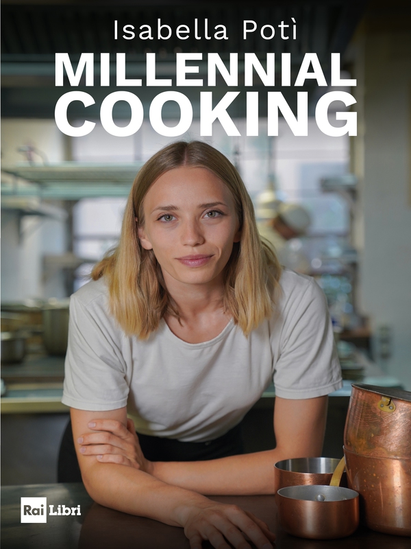 MILLENNIAL COOKING - Librerie.coop MILLENNIAL COOKING - Librerie.coop