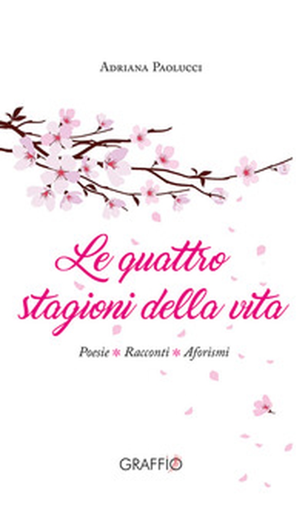 Le quattro stagioni della vita - Librerie.coop Le quattro stagioni della vita - Librerie.coop