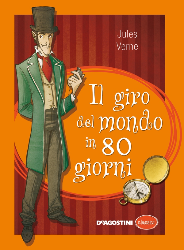 Il giro del mondo in ottanta giorni - Librerie.coop Il giro del mondo in ottanta giorni - Librerie.coop
