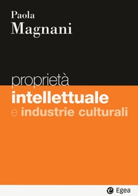 Proprietà intellettuale e industrie culturali - Librerie.coop