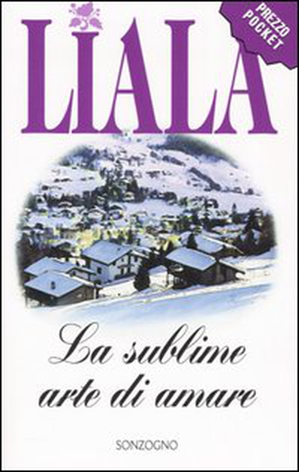 La sublime arte di amare - Librerie.coop La sublime arte di amare - Librerie.coop