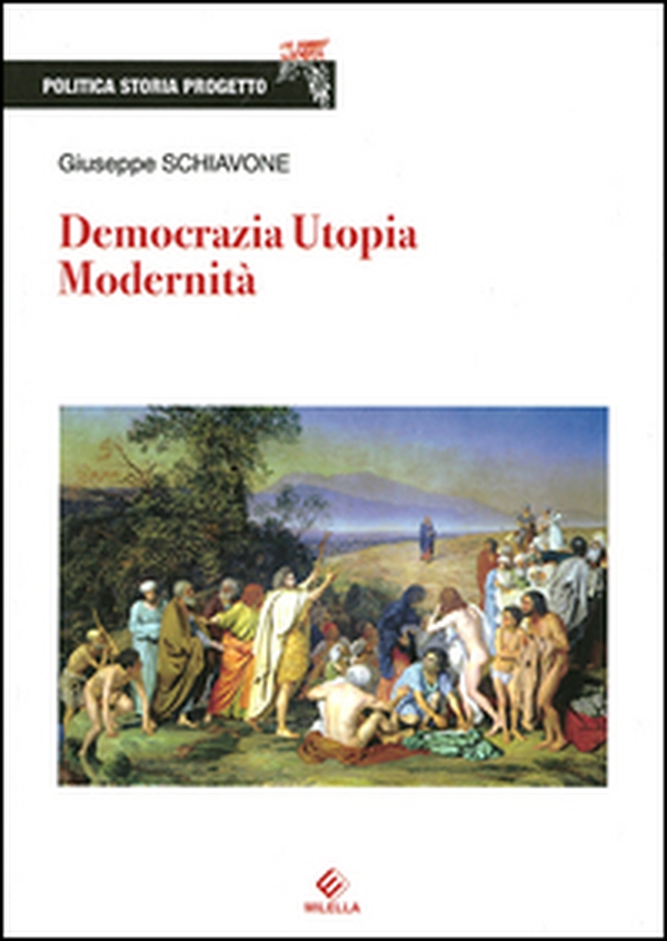 Democrazia, utopia, modernità - Librerie.coop Democrazia, utopia, modernità - Librerie.coop