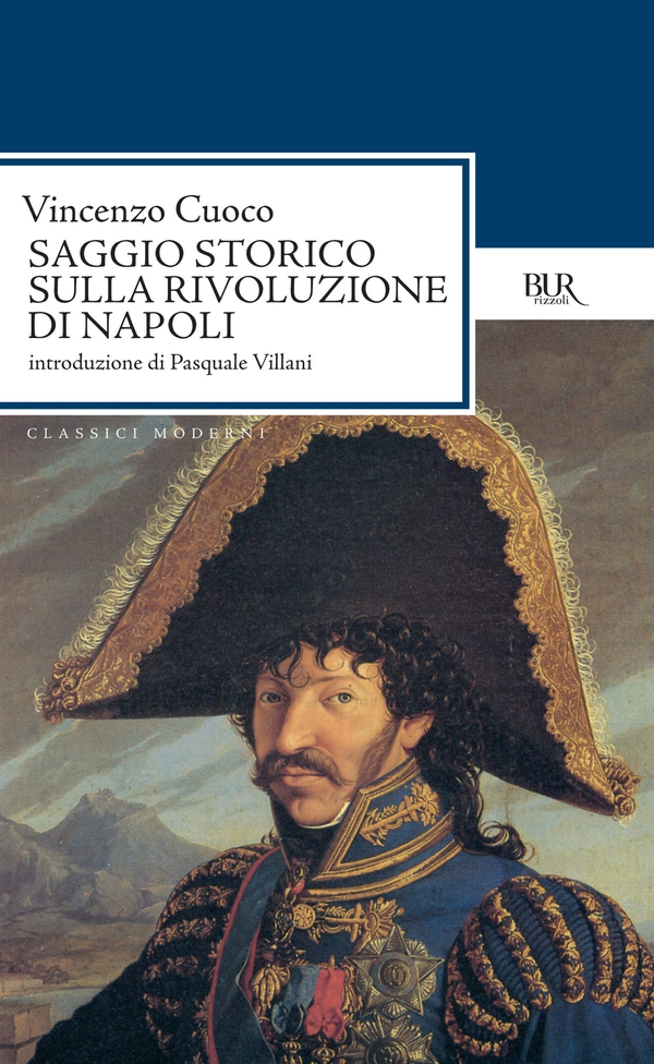 Saggio storico sulla Rivoluzione di Napoli - Librerie.coop Saggio storico sulla Rivoluzione di Napoli - Librerie.coop