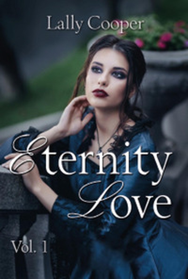 Eternity love - Vol. 1 - Librerie.coop Eternity love - Vol. 1 - Librerie.coop