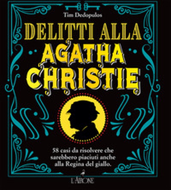 Delitti alla Agatha Christie - Librerie.coop Delitti alla Agatha Christie - Librerie.coop