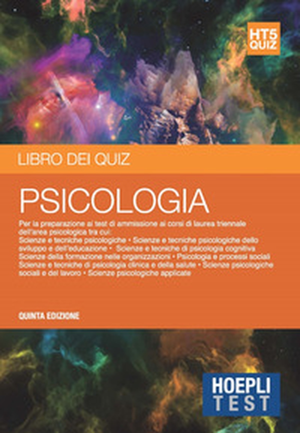 Hoepli Test. Libro dei quiz. Psicologia. Per la preparazione ai corsi di laurea dell'area psicologica - Librerie.coop Hoepli Test. Libro dei quiz. Psicologia. Per la preparazione ai corsi di laurea dell'area psicologica - Librerie.coop