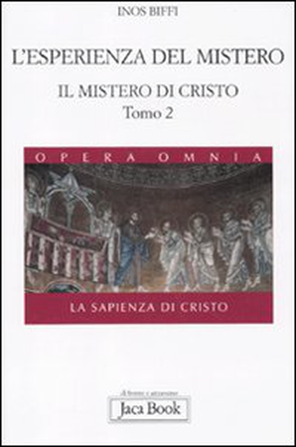 Il mistero di Cristo. La sapienza di Cristo - Vol. 1\2 - Librerie.coop Il mistero di Cristo. La sapienza di Cristo - Vol. 1\2 - Librerie.coop