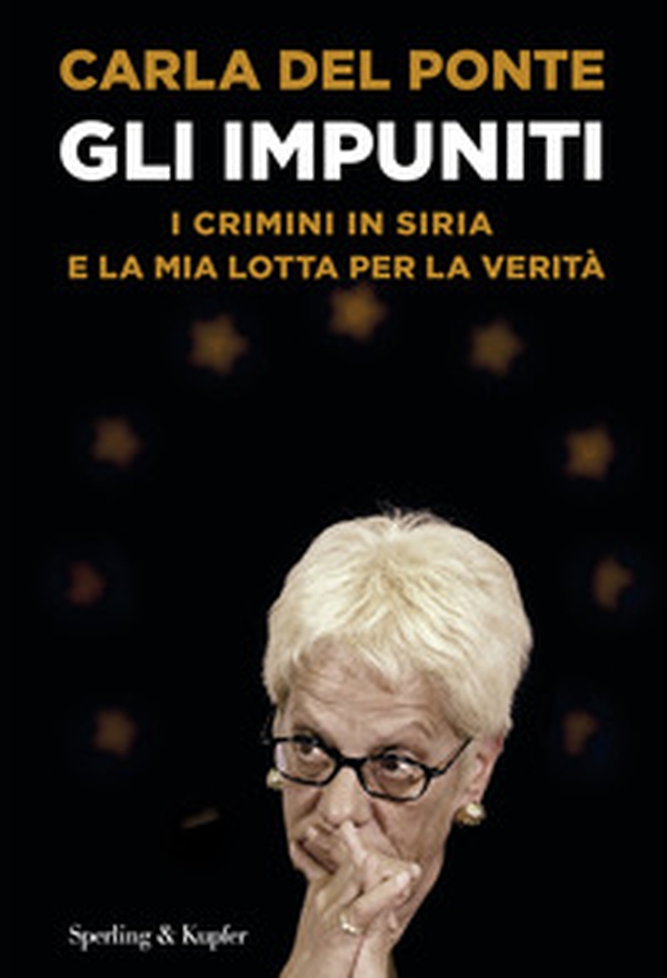 Gli impuniti. I crimini in Siria e la mia lotta per la verità - Librerie.coop Gli impuniti. I crimini in Siria e la mia lotta per la verità - Librerie.coop