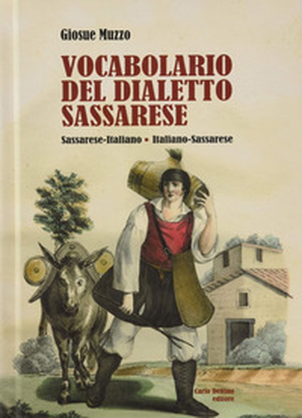 Vocabolario sassarese-italiano, italiano sassarese - Librerie.coop Vocabolario sassarese-italiano, italiano sassarese - Librerie.coop