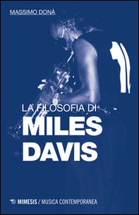 La filosofia di Miles Davis - Librerie.coop