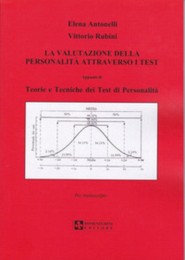 La valutazione della personalità attraverso i test. Appunti di teorie e tecniche dei test di personalità - Librerie.coop La valutazione della personalità attraverso i test. Appunti di teorie e tecniche dei test di personalità - Librerie.coop