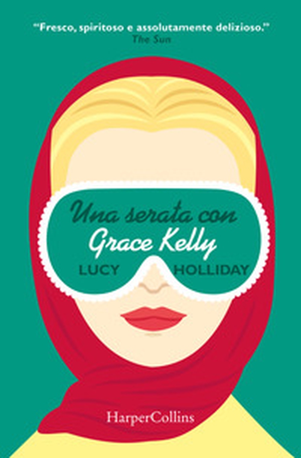 Una serata con Grace Kelly - Librerie.coop Una serata con Grace Kelly - Librerie.coop