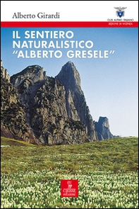 Il sentiero naturalistico «Alberto Gresele» - Librerie.coop