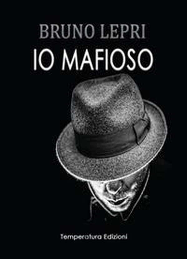 Io mafioso - Librerie.coop Io mafioso - Librerie.coop