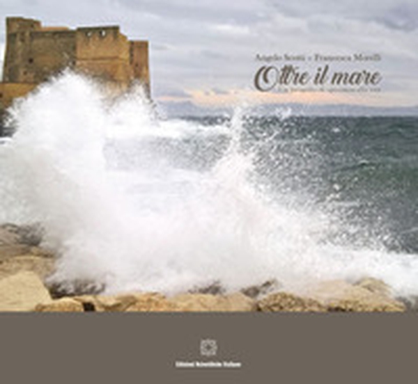 Oltre il mare. Un progetto di speranza alla vita - Librerie.coop Oltre il mare. Un progetto di speranza alla vita - Librerie.coop