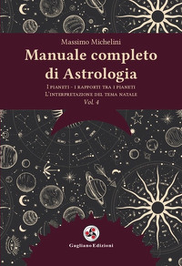 Manuale completo di astrologia - Vol. 4 - Librerie.coop Manuale completo di astrologia - Vol. 4 - Librerie.coop